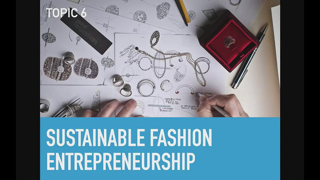 'Video thumbnail for Sustainable Fashion Entrepreneurship'
